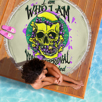 Flower Skull Beach Blanket Iam Who Iam Your Approval Isn't Need - Wonder Print Shop