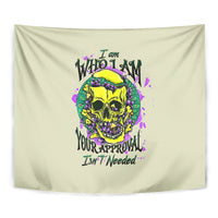 Flower Skull Tapestry Iam Who Iam Your Approval Isn't Need - Wonder Print Shop