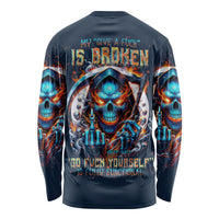 Reaper Skull Long Sleeve Shirt My Give A Fuck Is Broken But My Go Fuck Yourself Is Fully Functional - Wonder Print Shop