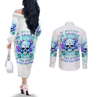 Rose SKull Couples Matching Off The Shoulder Long Sleeve Dress and Long Sleeve Button Shirt My Give A Fuck Is Broken But My Go Fuck Yourself Is Fully Functional