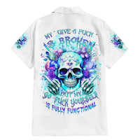 Rose SKull Family Matching Mermaid Dress and Hawaiian Shirt My Give A Fuck Is Broken But My Go Fuck Yourself Is Fully Functional - Wonder Print Shop