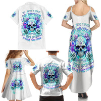 Rose SKull Family Matching Summer Maxi Dress and Hawaiian Shirt My Give A Fuck Is Broken But My Go Fuck Yourself Is Fully Functional - Wonder Print Shop