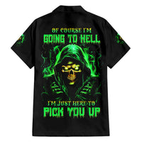 Flame Skull Hawaiian Shirt Of Course I'm Going To Hell I'm Just Here To Pick You Up - Wonder Print Shop