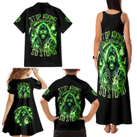 Flame Reaper Skull Family Matching Tank Maxi Dress and Hawaiian Shirt Stop Asking Why I'm An Asshole I Don't Ask Why You So Stupid - Wonder Print Shop