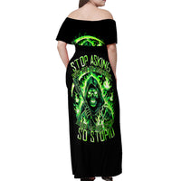Flame Reaper Skull Off Shoulder Maxi Dress Stop Asking Why I'm An Asshole I Don't Ask Why You So Stupid - Wonder Print Shop