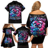 Couple Skull Family Matching Off Shoulder Short Dress and Hawaiian Shirt I Could Be Your Best Friend Or Your Worst Fucking Enemy - Wonder Print Shop