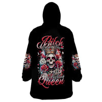 Queen Skull Wearable Blanket Hoodie Bitch I'm Not A Princess I'm The Fucking Queen - Wonder Print Shop