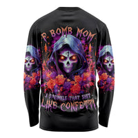 Rose Skull Long Sleeve Shirt F Bomb Mom I Sprinkle That Shit Like Confetti - Wonder Print Shop
