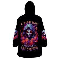 Rose Skull Wearable Blanket Hoodie F Bomb Mom I Sprinkle That Shit Like Confetti - Wonder Print Shop