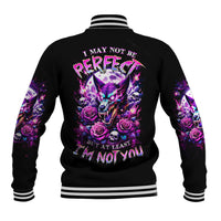 Rose Wolf Baseball Jacket I May Not Be Perfect But At Least I'm Not You - Wonder Print Shop