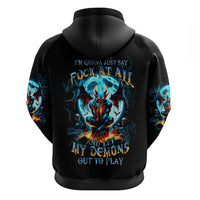 Devil Skull Zip Hoodie One Day I'm Gonna Just Say And Let My Demons Out Play - Wonder Print Shop