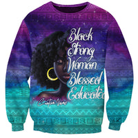 Black Strong Women Blessed Educated Sweatshirt African Girl - Wonder Print Shop