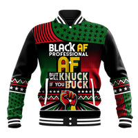 Black AF Professional AF But Will Knuck If You Baseball Jacket African Pride - Wonder Print Shop