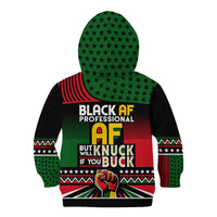 Black AF Professional AF But Will Knuck If You Kid Hoodie African Pride - Wonder Print Shop