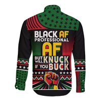 Black AF Professional AF But Will Knuck If You Long Sleeve Button Shirt African Pride - Wonder Print Shop