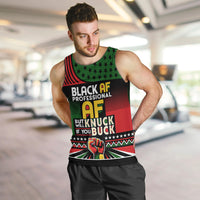 Black AF Professional AF But Will Knuck If You Men Tank Top African Pride - Wonder Print Shop