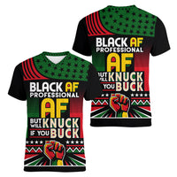 Black AF Professional AF But Will Knuck If You Women V Neck T Shirt African Pride - Wonder Print Shop