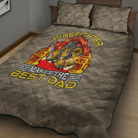 Firefighter Make The Best Dad Quilt Bed Set Father's Day - Wonder Print Shop