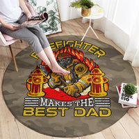 Firefighter Make The Best Dad Round Carpet Father's Day