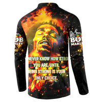 Bob King Of Reggae Button Sweatshirt Rastafari Lion - You Never Know How Strong You Are