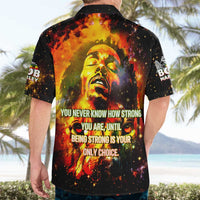 Bob King Of Reggae Hawaiian Shirt Rastafari Lion - You Never Know How Strong You Are
