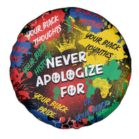 Never Apologize For Being Black Spare Tire Cover - Wonder Print Shop