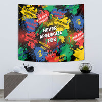 Never Apologize For Being Black Tapestry - Wonder Print Shop