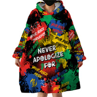Never Apologize For Being Black Wearable Blanket Hoodie - Wonder Print Shop