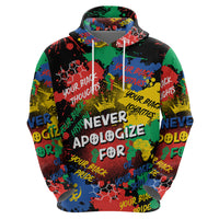 Never Apologize For Being Black Zip Hoodie - Wonder Print Shop