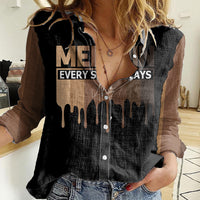 Every Shade Slays Melanin Women Casual Shirt African Signature - Wonder Print Shop