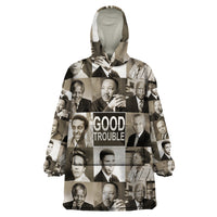 Good Trouble Wearable Blanket Hoodie Civil Rights Leaders - Wonder Print Shop