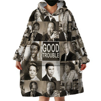 Good Trouble Wearable Blanket Hoodie Civil Rights Leaders - Wonder Print Shop