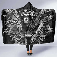 Veteran Fathers Day Hooded Blanket My Dad is Not Just a Veteran, He's My Hero - Wonder Print Shop