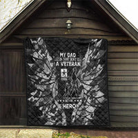 Veteran Fathers Day Quilt My Dad is Not Just a Veteran, He's My Hero - Wonder Print Shop