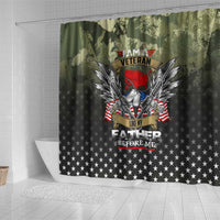 Veteran Dad Shower Curtain I Am a Veteran Like My Father Before Me