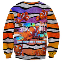 The Ocean Best Dad Sweatshirt Like Marlin Happy Fathers Day To a True Hero - Wonder Print Shop