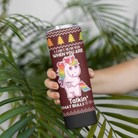 Cant Hear You Unicorn Christmas Skinny Tumbler - Wonder Print Shop