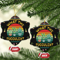 Cacuts Christmas Ceramic Ornament Cactus What the Fucculent - Wonder Print Shop
