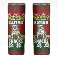 Bulldog Snacks Christmas Skinny Tumbler They Know You Have Snacks - Wonder Print Shop