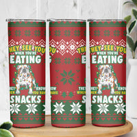 Bulldog Snacks Christmas Skinny Tumbler They Know You Have Snacks - Wonder Print Shop