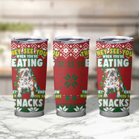 Bulldog Snacks Christmas Tumbler Cup They Know You Have Snacks - Wonder Print Shop