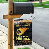 I Said I Cast Fireball Christmas Garden Flag I Said I Cast Fireball - Wonder Print Shop