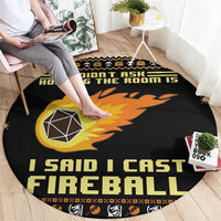 I Said I Cast Fireball Christmas Round Carpet I Said I Cast Fireball
