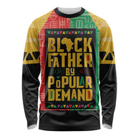 Black Father By Popular Demand African Long Sleeve Shirt - Wonder Print Shop
