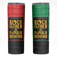 Black Father By Popular Demand African Skinny Tumbler - Wonder Print Shop