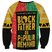 Black Father By Popular Demand African Sweatshirt - Wonder Print Shop