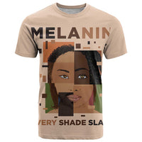 Melanin Every Shade Slays T Shirt African Women