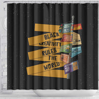 Black Creativity Rules The World Shower Curtain African Creativity