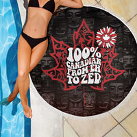 100% Canadian From Eh To Zed Beach Blanket True North Strong and Free