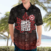 100% Canadian From Eh To Zed Hawaiian Shirt True North Strong and Free